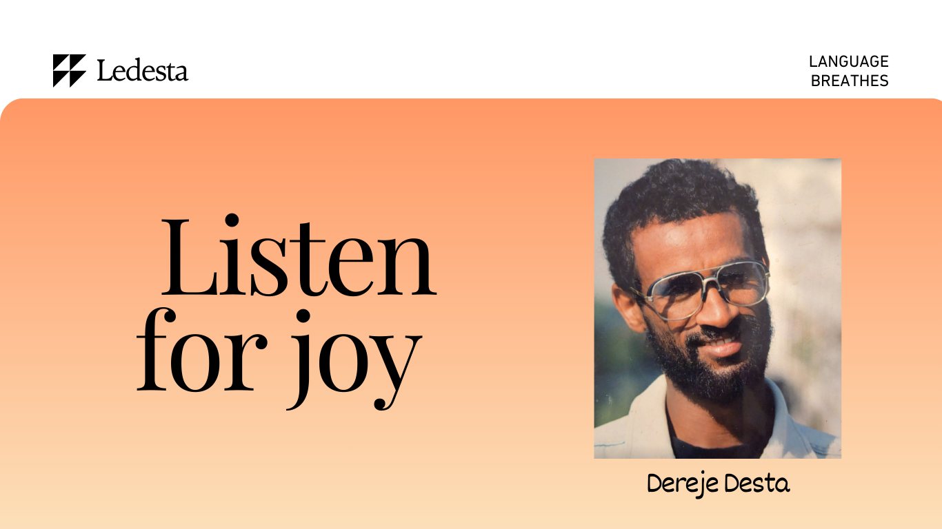Ledesta — Listen for joy, featuring Dereje Desta